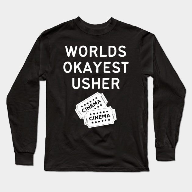 World okayest usher Long Sleeve T-Shirt by Word and Saying